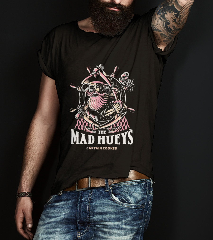 The Mad Hueys Captain Cooked Bearded Pirate Skull Ship Wheel Cutlasses Adventure T-Shirt