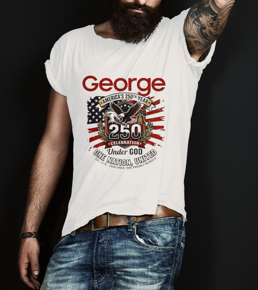 George America's 250th Year 1776 2026 Celebration Eagle Flag Under God One Nation United T-Shirt