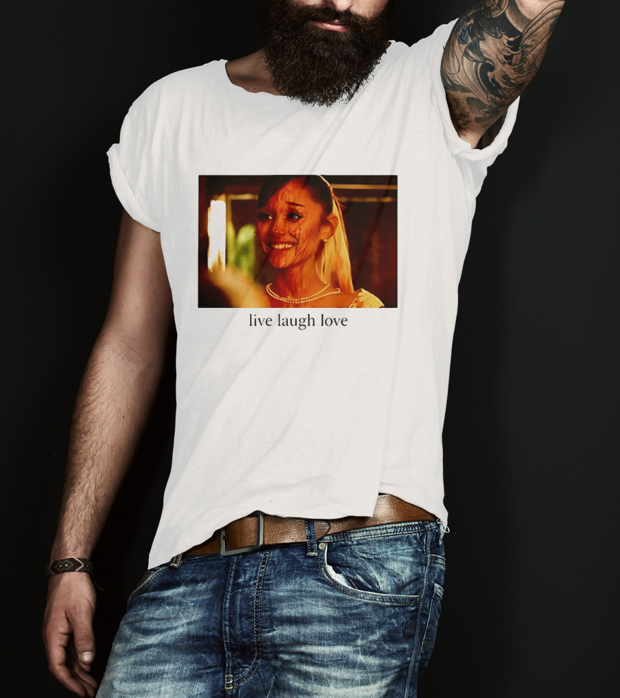 Grande Petal Live Laugh Love Blood Stained Face T-Shirt