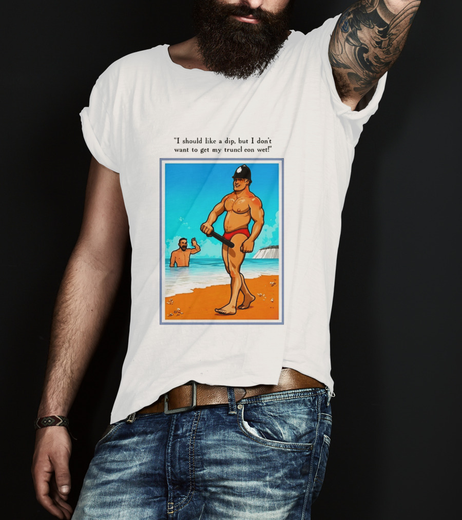 I Should Like A Dip But I Don't Want To Get My Truncheon Wet Beach Scene T-Shirt