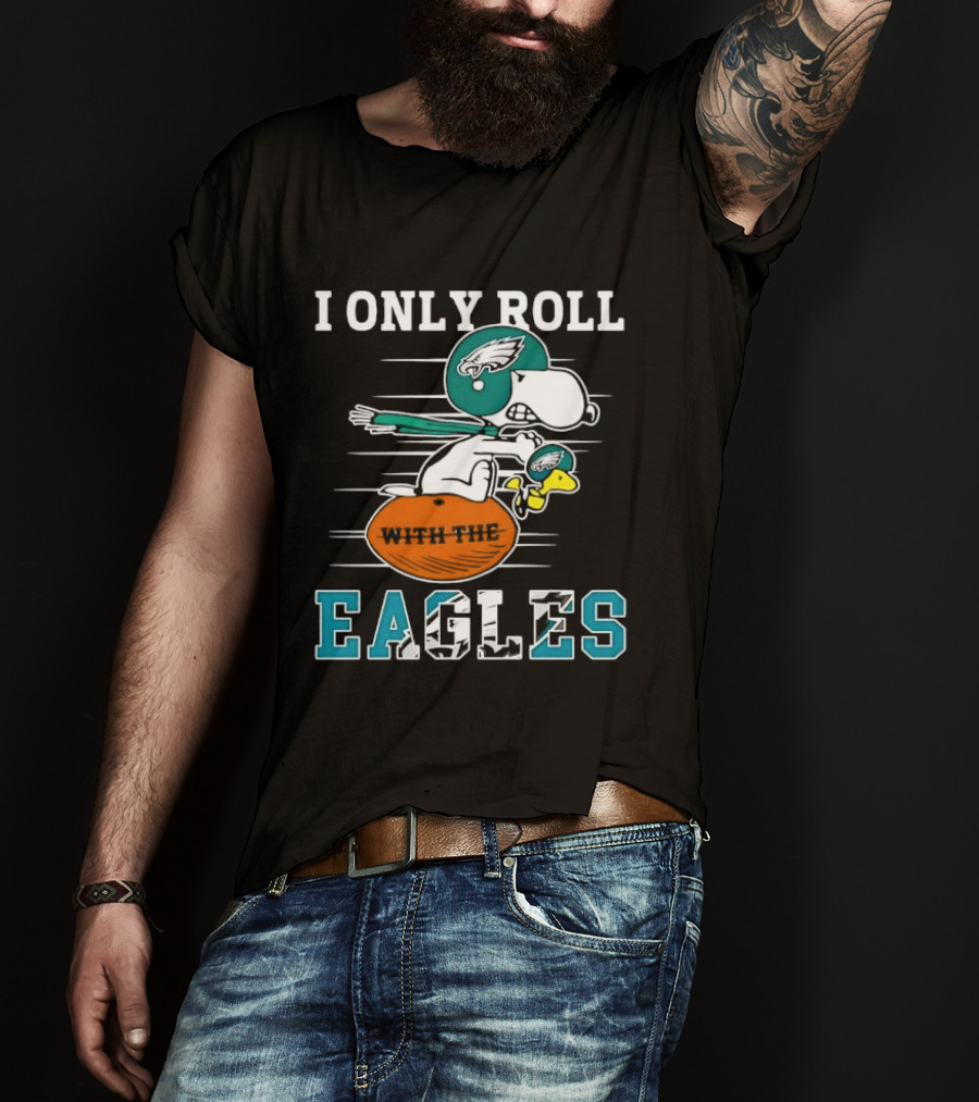 Philadelphia Eagles I Only Roll With The Eagles Cartoon Dog Helmet Football T-Shirt