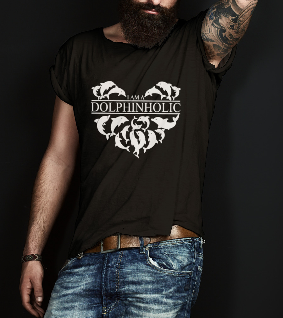I Am A Dolphinholic Heart Shape Dolphins White T-Shirt