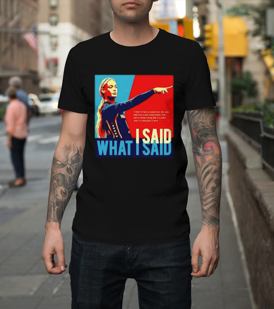 I Said What Blonde Female Athlete Pointing Red Blue Stylized Truth Honesty Protecting Young Girls In Sport T-Shirt