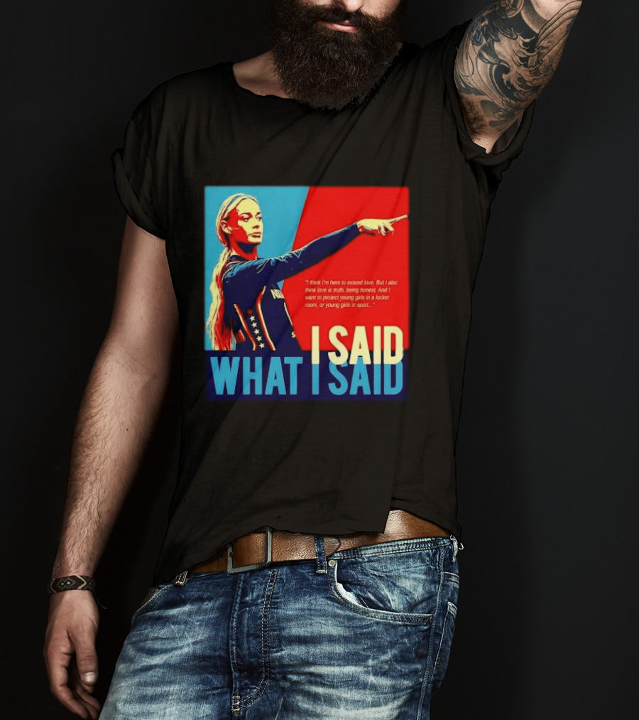 I Said What Blonde Female Athlete Pointing Red Blue Stylized Truth Honesty Protecting Young Girls In Sport T-Shirt