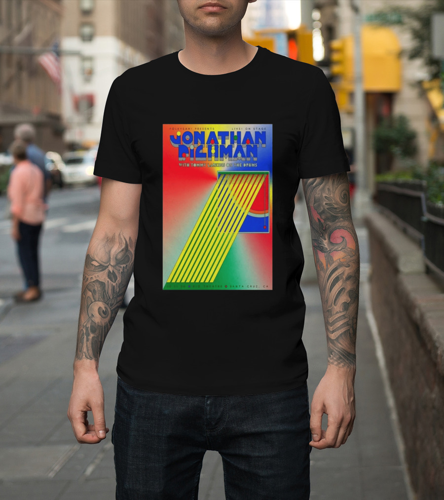 Jonathan Richman Live On Stage With Tommy Larkins Rio Theatre Santa Cruz December 11 2026 T-Shirt
