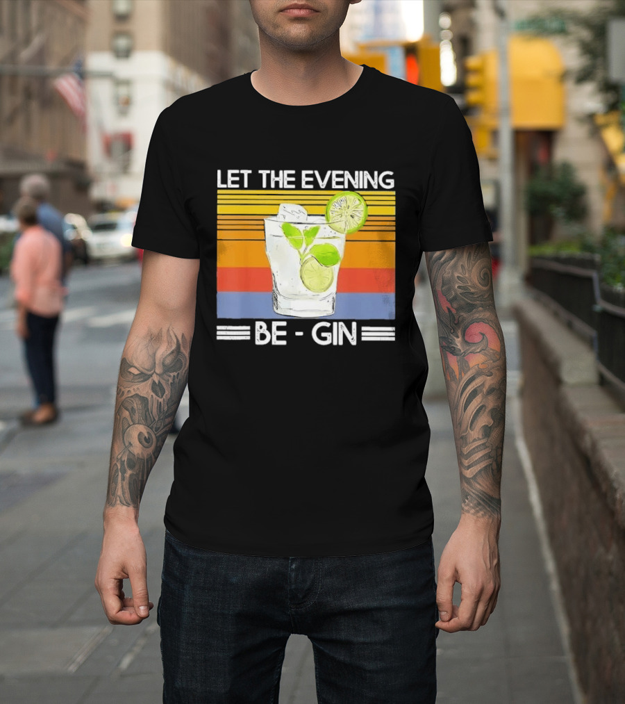 Let The Evening Be Gin Lime Mint Sunset T-Shirt