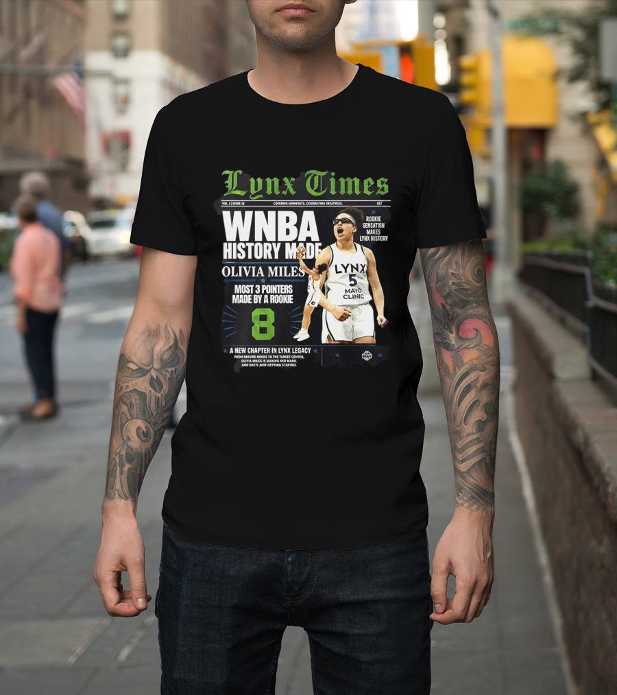 WNBA History Made Olivia Miles Lynx Times Most 3 Pointers By A Rookie T-Shirt