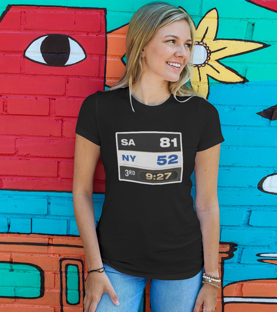SA 81 NY 52 Third Quarter 3rd 9:27 Scoreboard T-Shirt