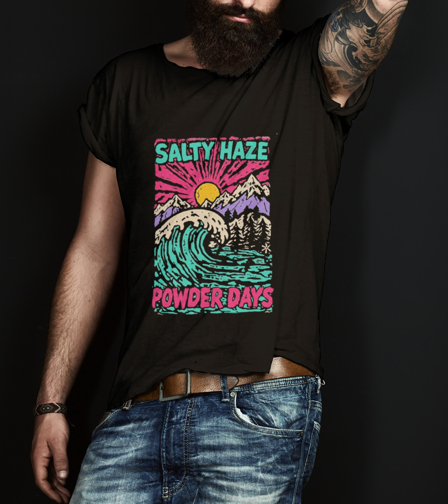 Salty Haze Powder Days Mountain Waves And Sunburst T-Shirt