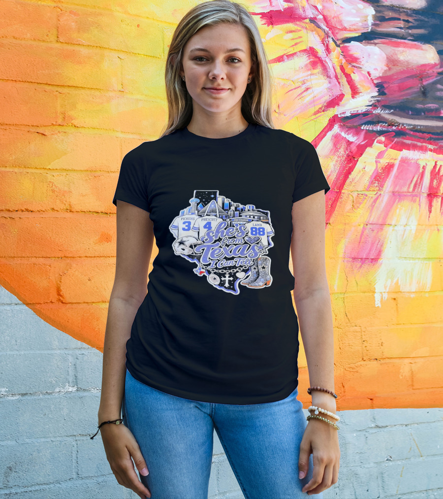 She's From Texas I Can Tell Pickens Prescott Lamb Dallas Cowboys Boots AT&T Stadium T-Shirt