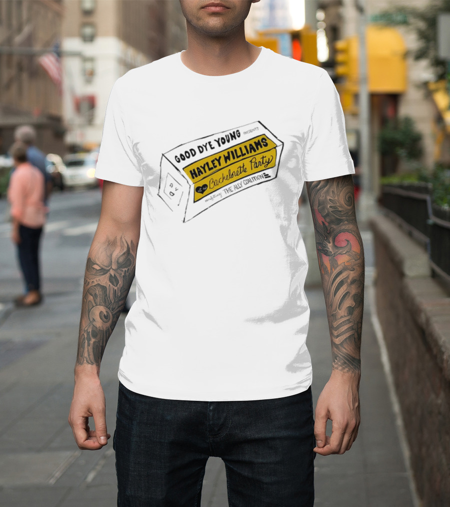 Good Dye Young Hayley Williams Bachelorette Party Benefitting The Ally Coalition Yellow Box Sketch T-Shirt