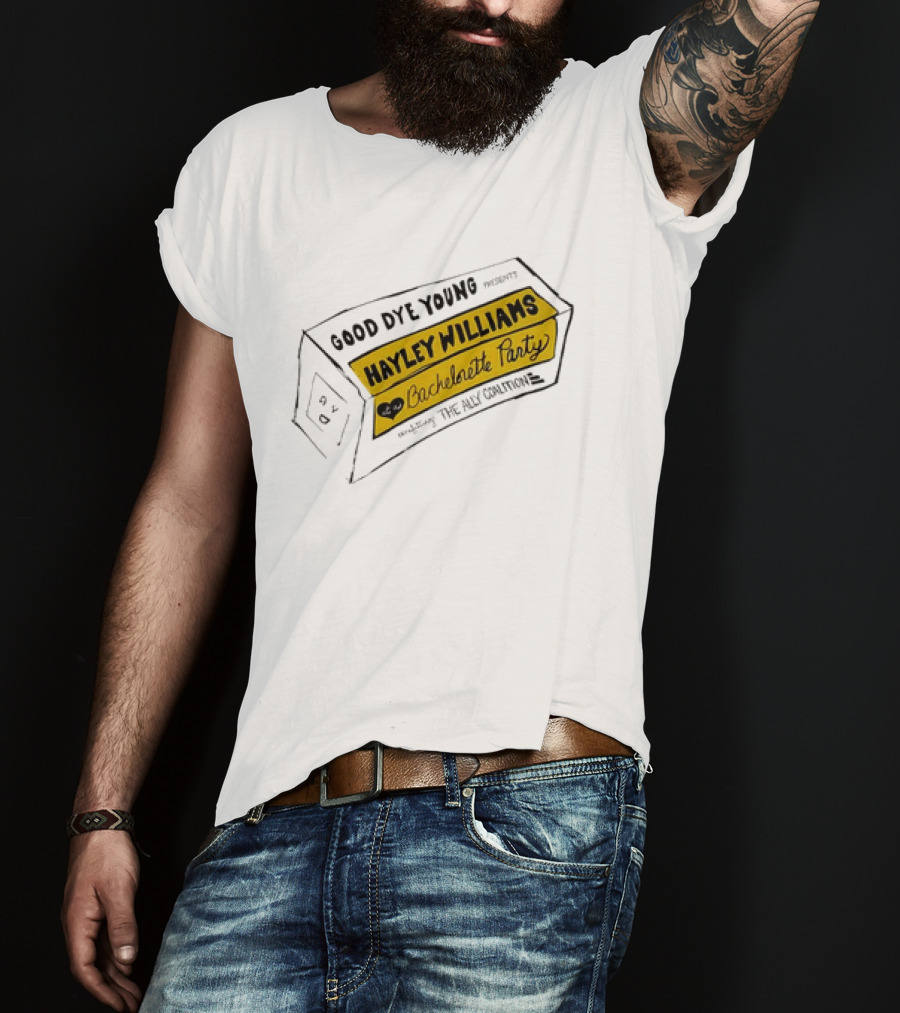 Good Dye Young Hayley Williams Bachelorette Party Benefitting The Ally Coalition Yellow Box Sketch T-Shirt