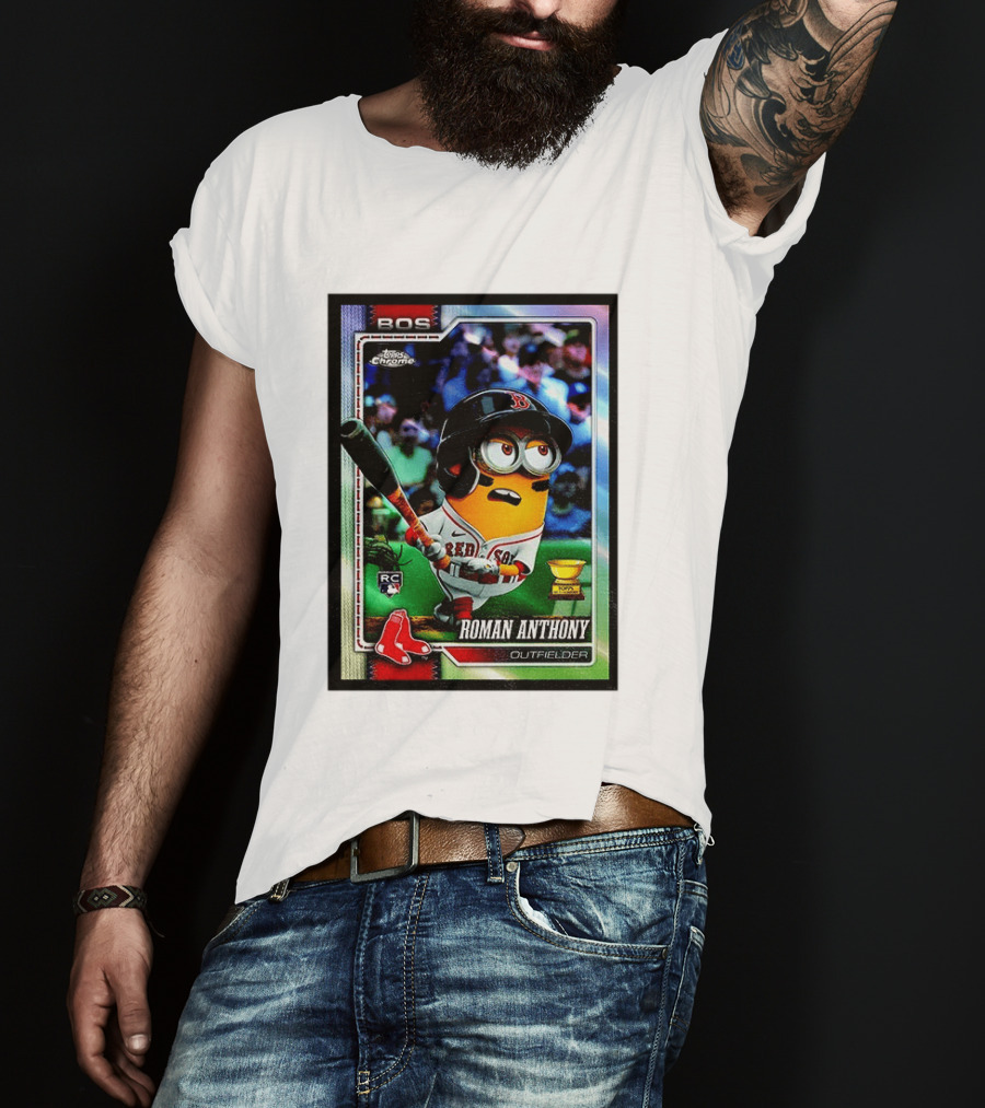 Minions Boston Red Sox Roman Anthony 2025 Topps Chrome Baseball Card T-Shirt