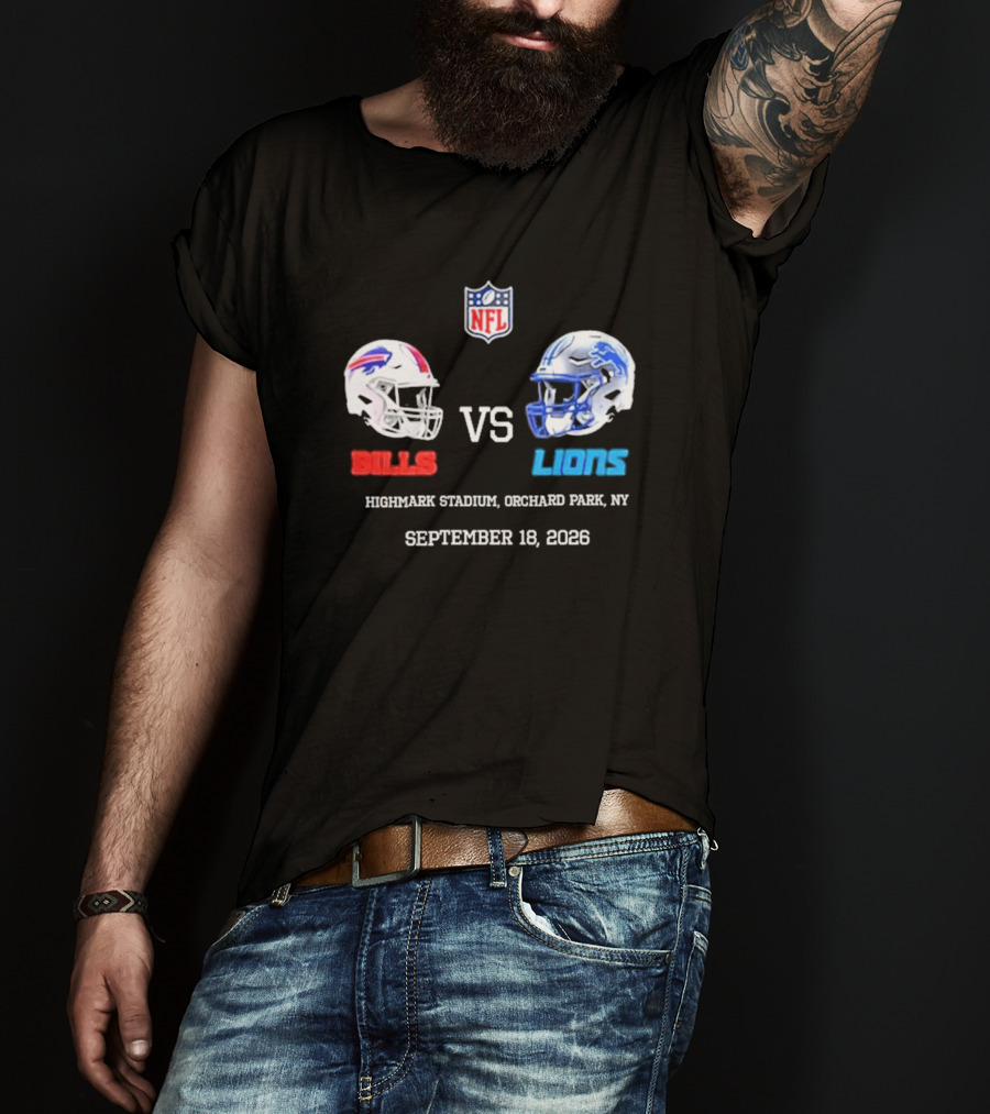 Buffalo Bills Vs Detroit Lions NFL Highmark Stadium Orchard Park New York September 18 2026 T-Shirt
