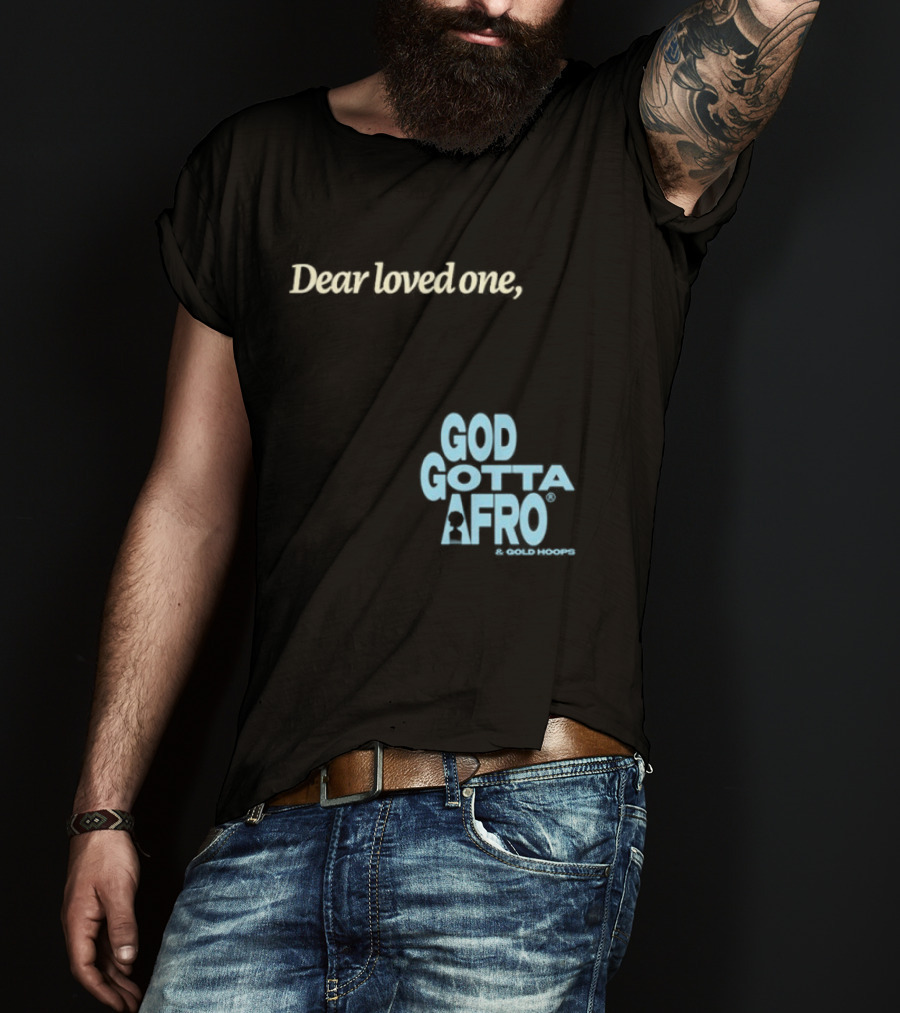 Roc Nation Rapsody Dear Loved One God Got A Afro T-Shirt