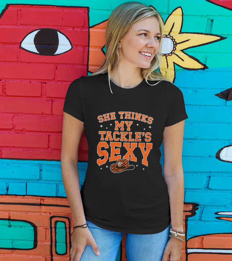 She Thinks My Tackle's Sexy Cowboy Hat 97 T-Shirt
