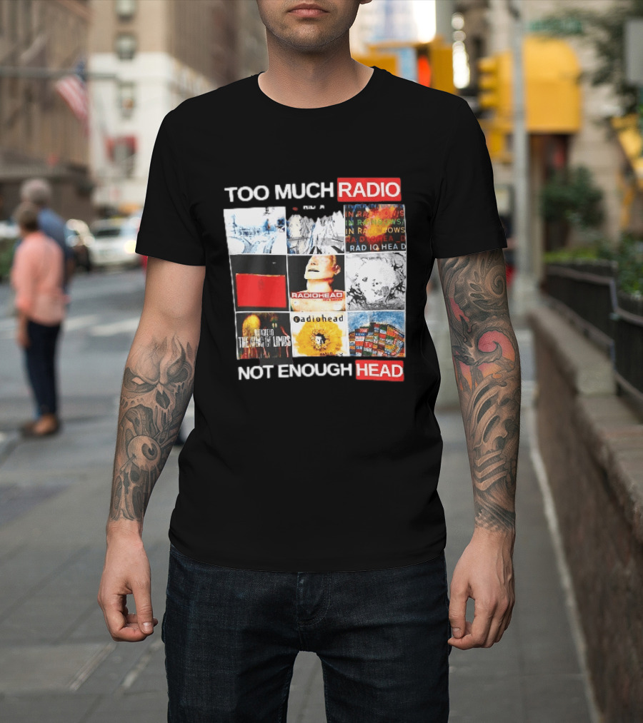 Too Much Radio Not Enough Head Radiohead Album Cover Collage T-Shirt