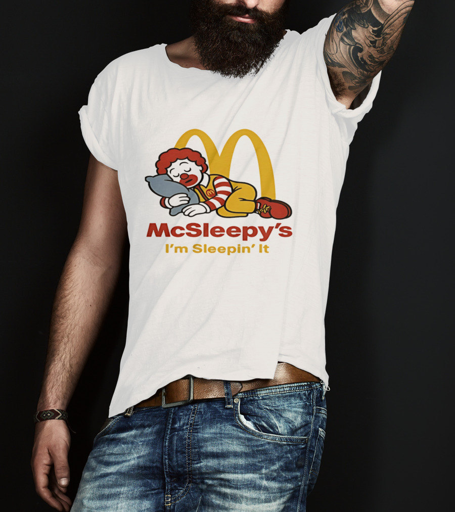 McSleepy's I'm Sleepin' It Ronald McDonald T-Shirt