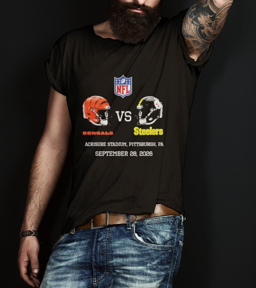 Cincinnati Bengals Vs Pittsburgh Steelers NFL Game Acrisure Stadium Pittsburgh September 28 2026 T-Shirt