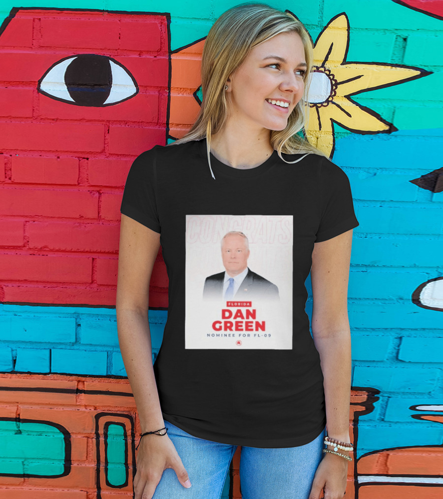 Florida Dan Green Congrats Nominee For FL 09 T-Shirt