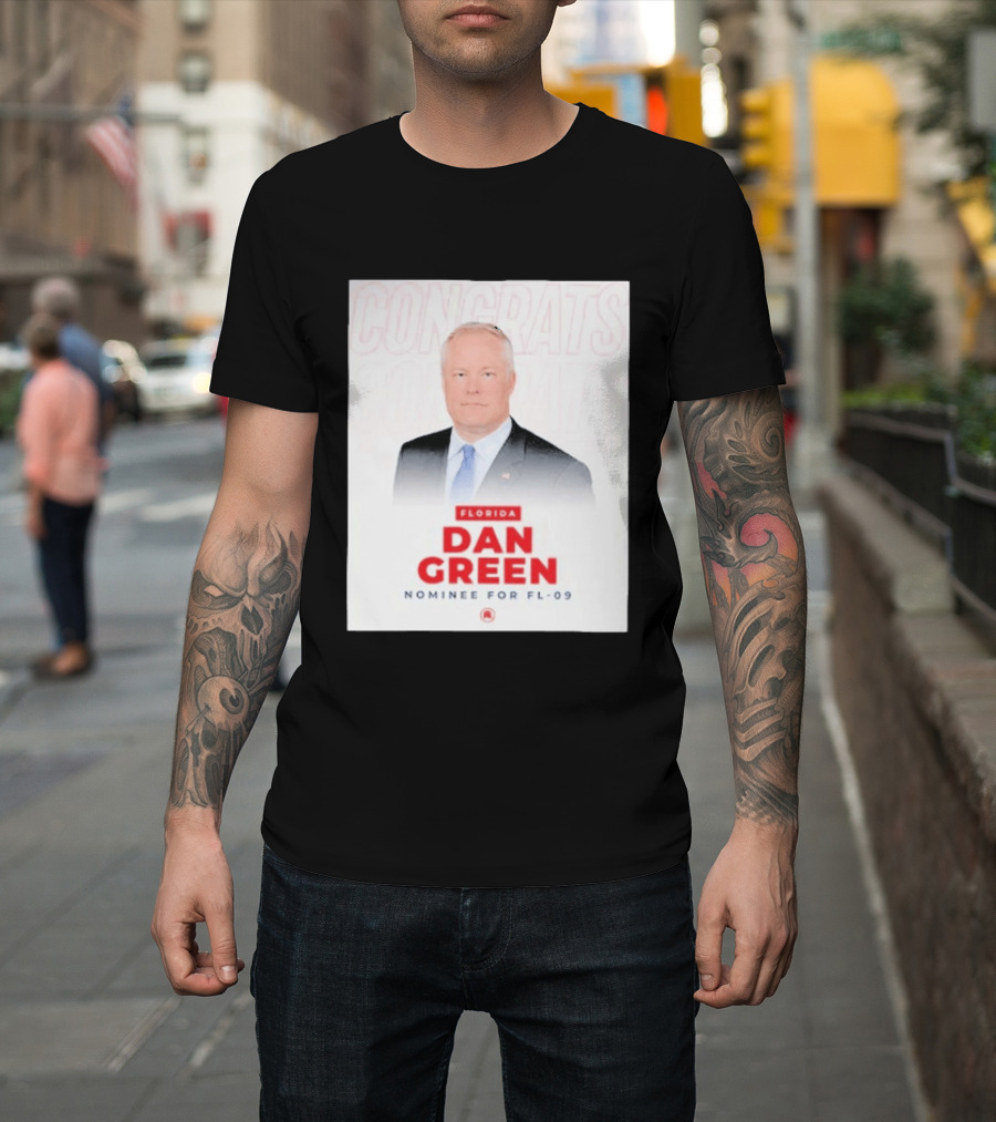 Florida Dan Green Congrats Nominee For FL 09 T-Shirt