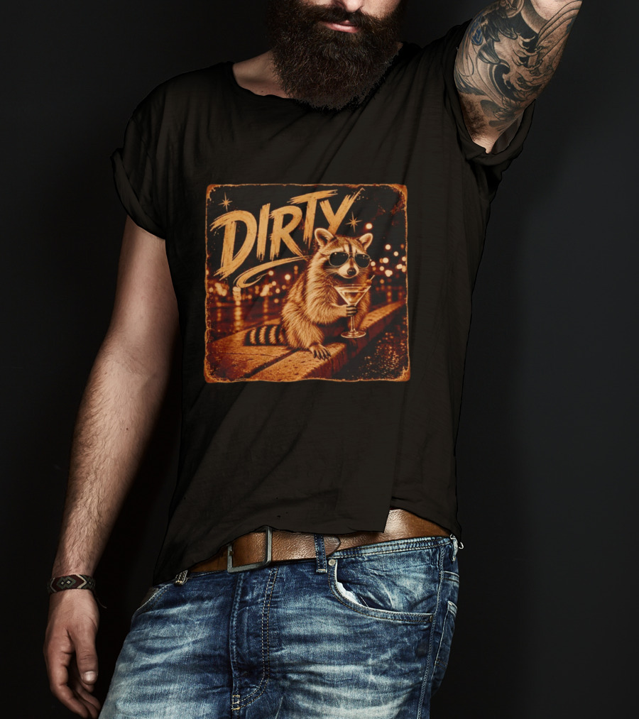 DIRTY Raccoon With Martini And Sunglasses In Night Scene T-Shirt