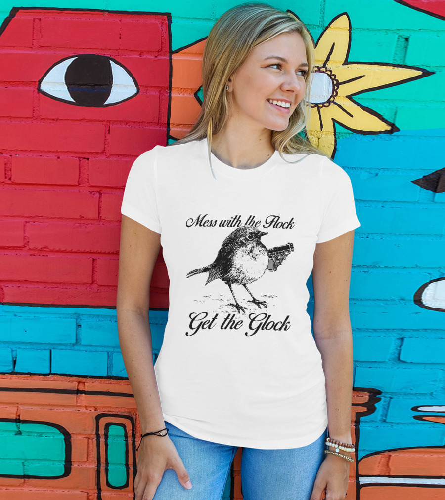 Mess With The Flock Get The Glock Bird Holding Handgun Sketch T-Shirt