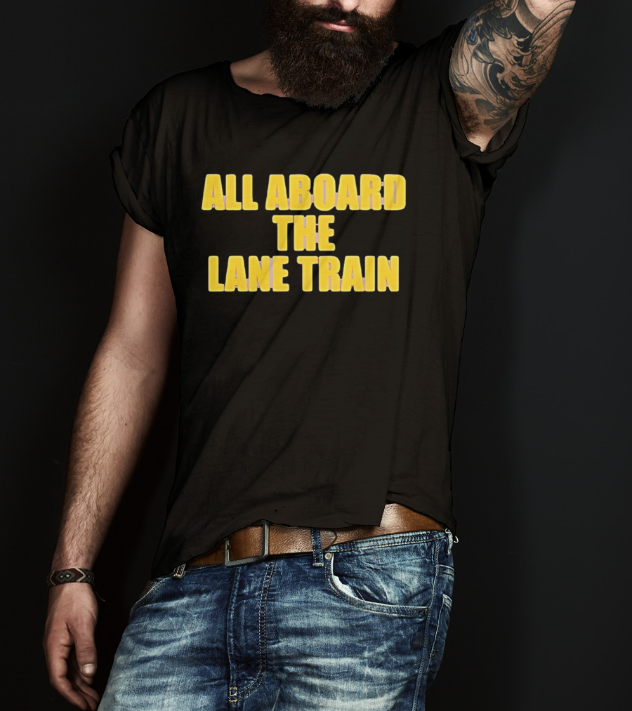 All Aboard The Lane Train Atlanta Braves T-Shirt
