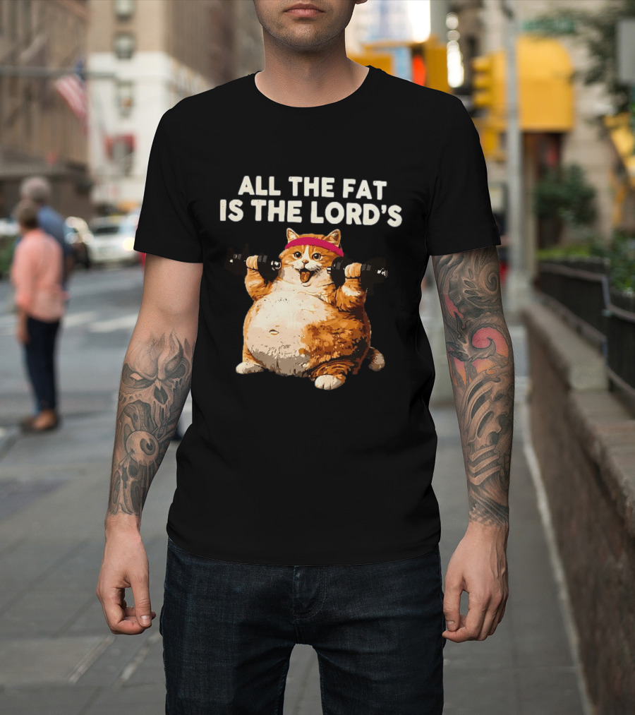 All The Fat Is The Lord's Leviticus 3 16 Orange Tabby Cat Dumbbells T-Shirt
