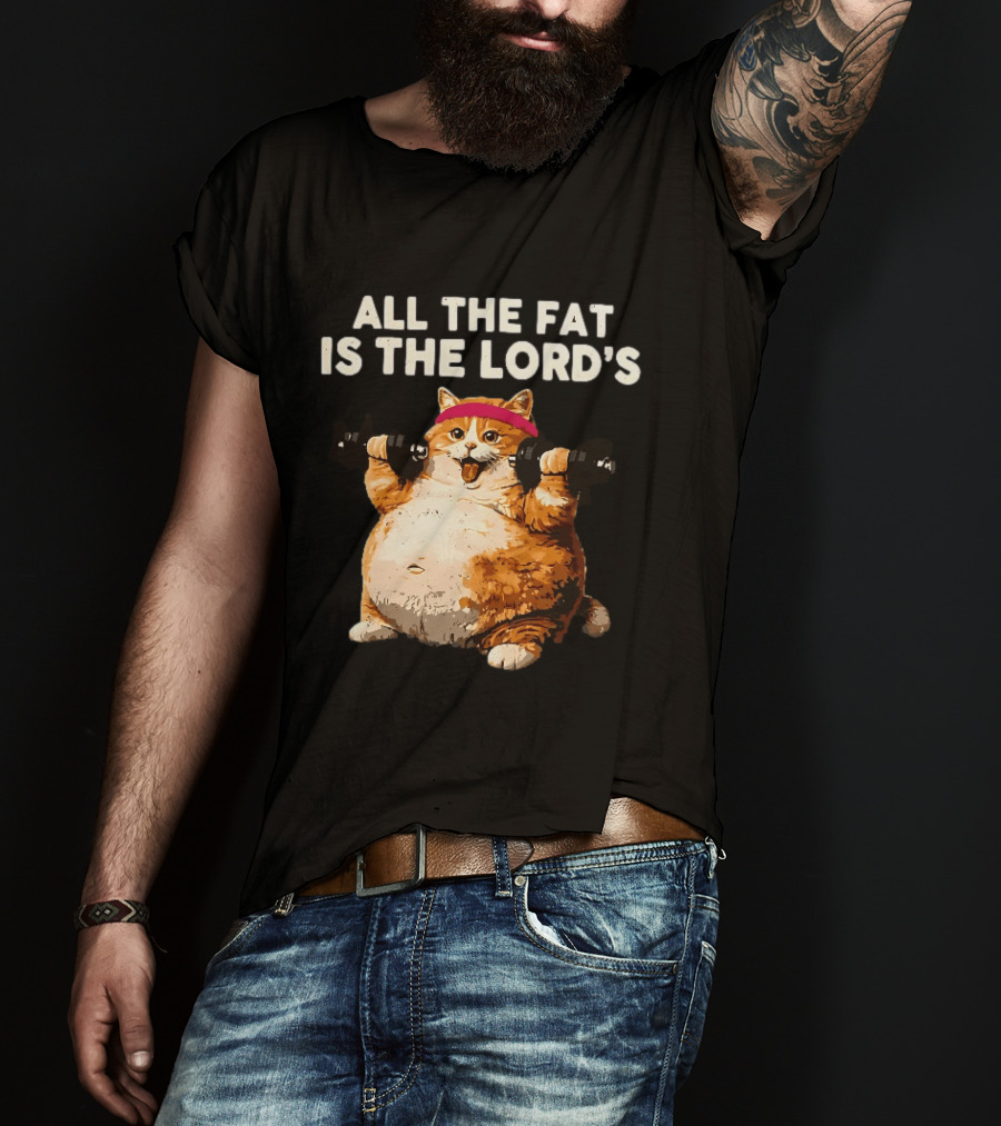 All The Fat Is The Lord's Leviticus 3 16 Orange Tabby Cat Dumbbells T-Shirt