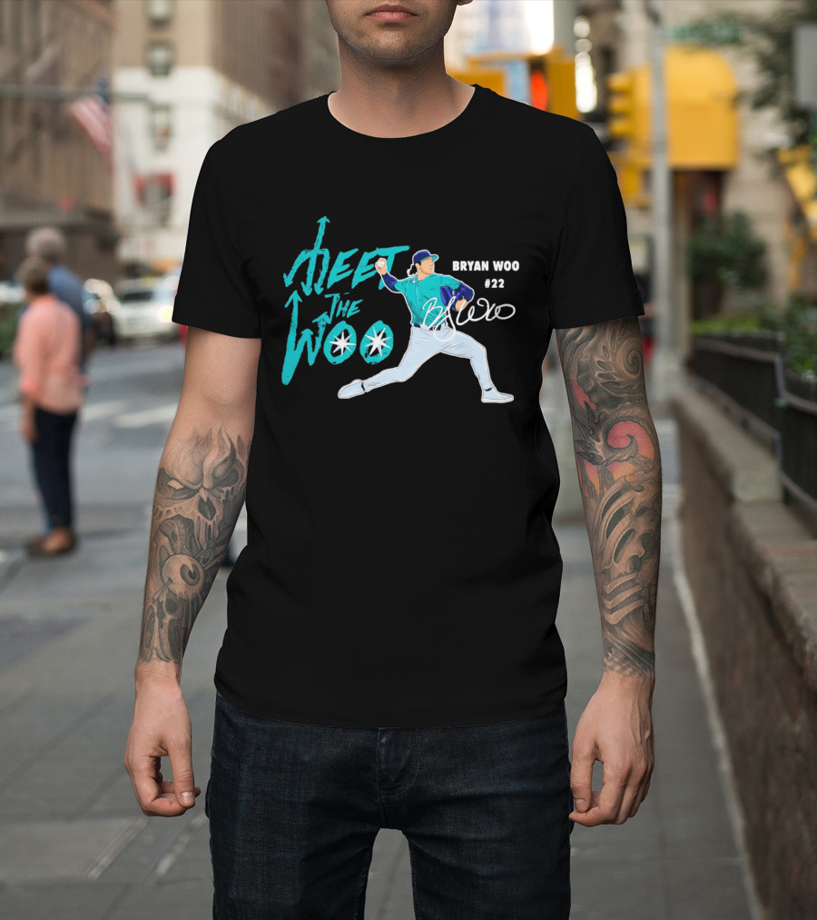 Bryan Woo Seattle Mariners Meet The Woo MLB 2026 #22 T-Shirt
