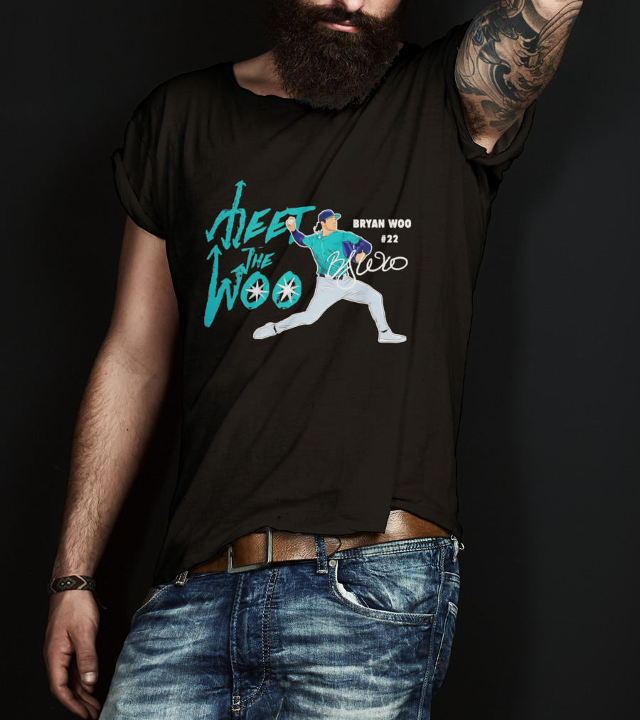 Bryan Woo Seattle Mariners Meet The Woo MLB 2026 #22 T-Shirt