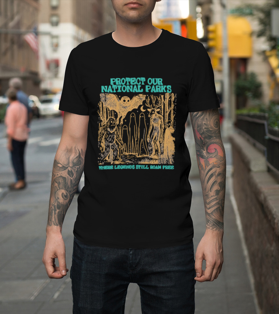 Protect Our National Parks Bigfoot Legends Roam Free T-Shirt