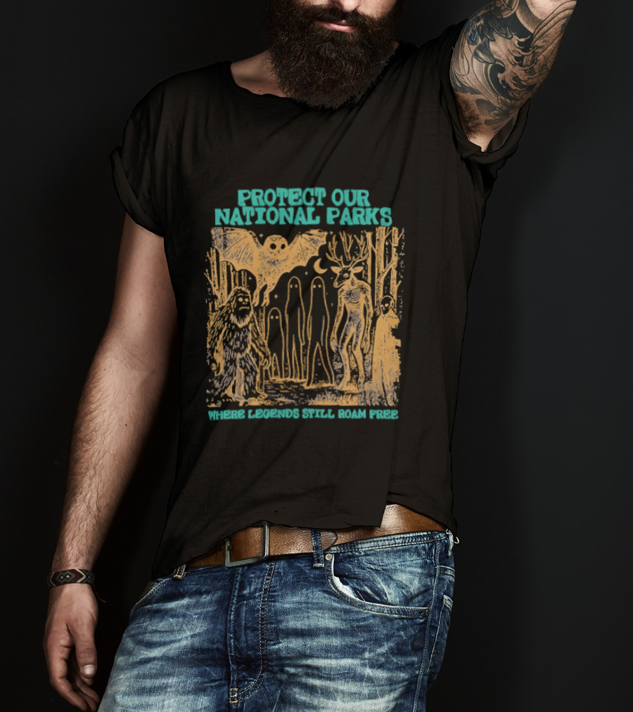 Protect Our National Parks Bigfoot Legends Roam Free T-Shirt