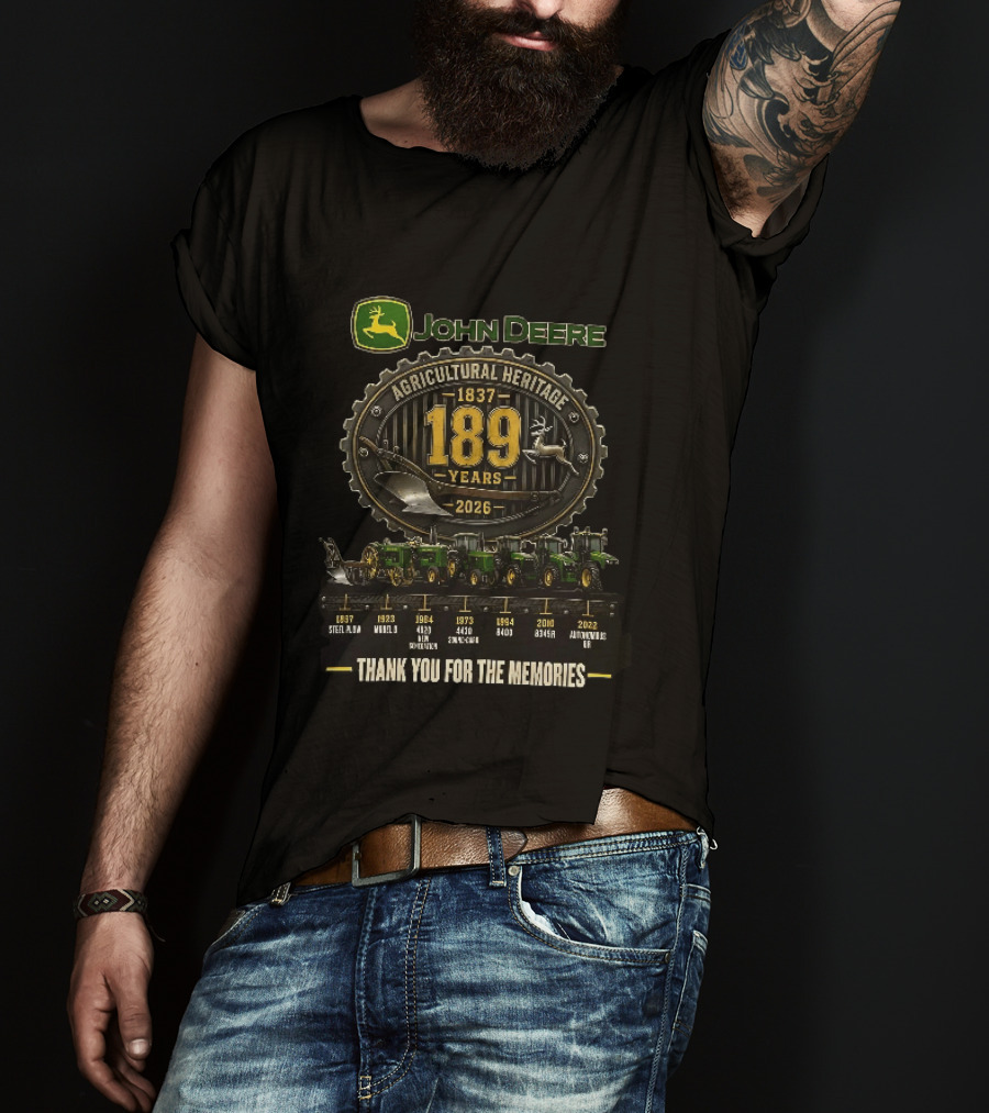 John Deere Agricultural Heritage 1837 2026 189 Years Thank You For The Memories T-Shirt