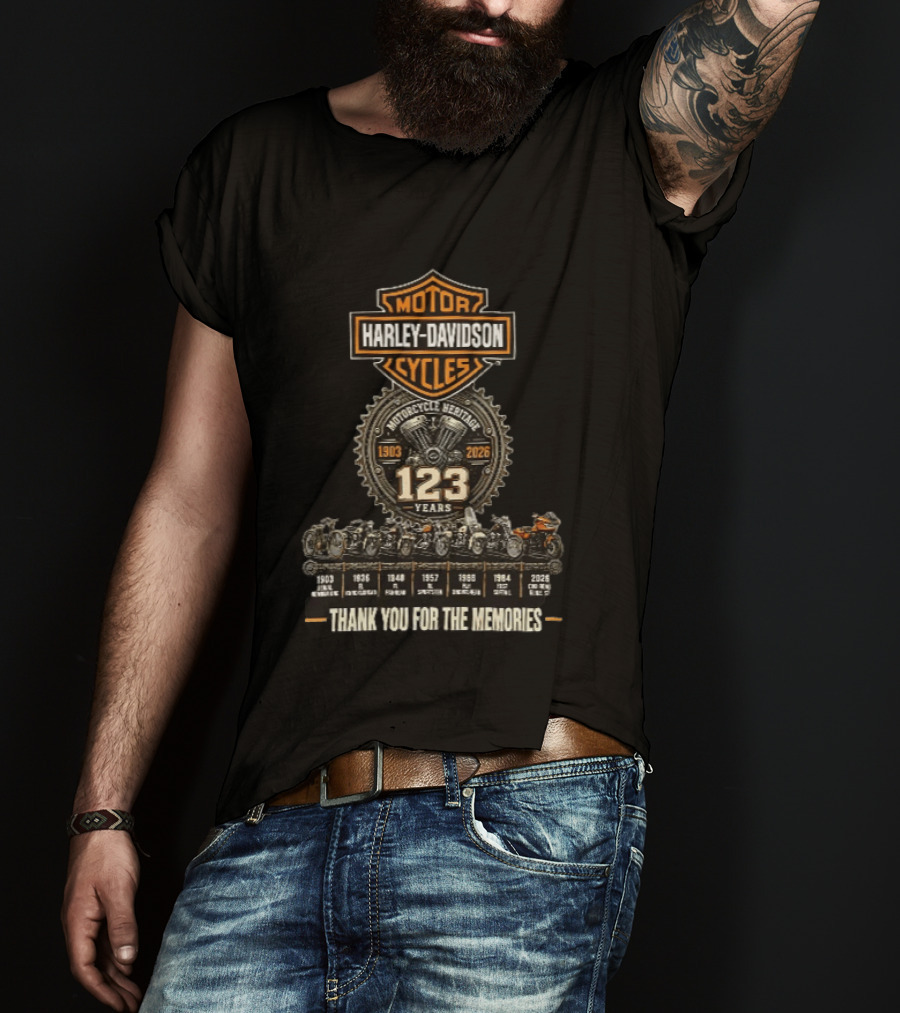 Motorcycle Heritage 123 Years Harley Davidson Thank You For The Memories 1903 2026 T-Shirt