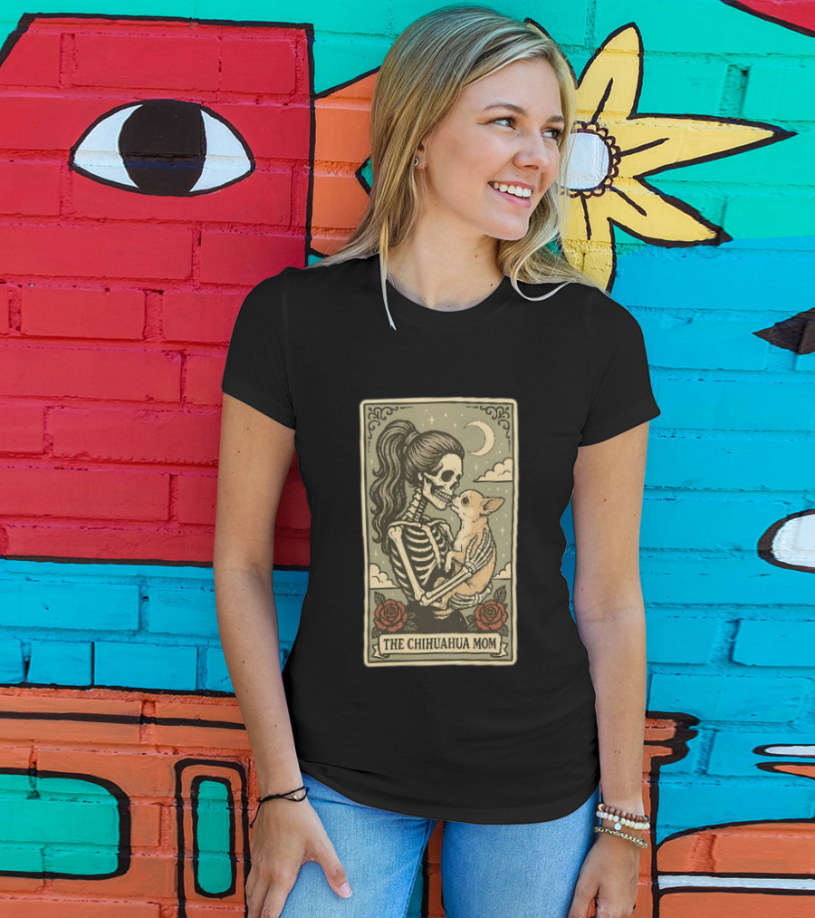 The Chihuahua Mom Skeleton With Dog Moon And Roses T-Shirt
