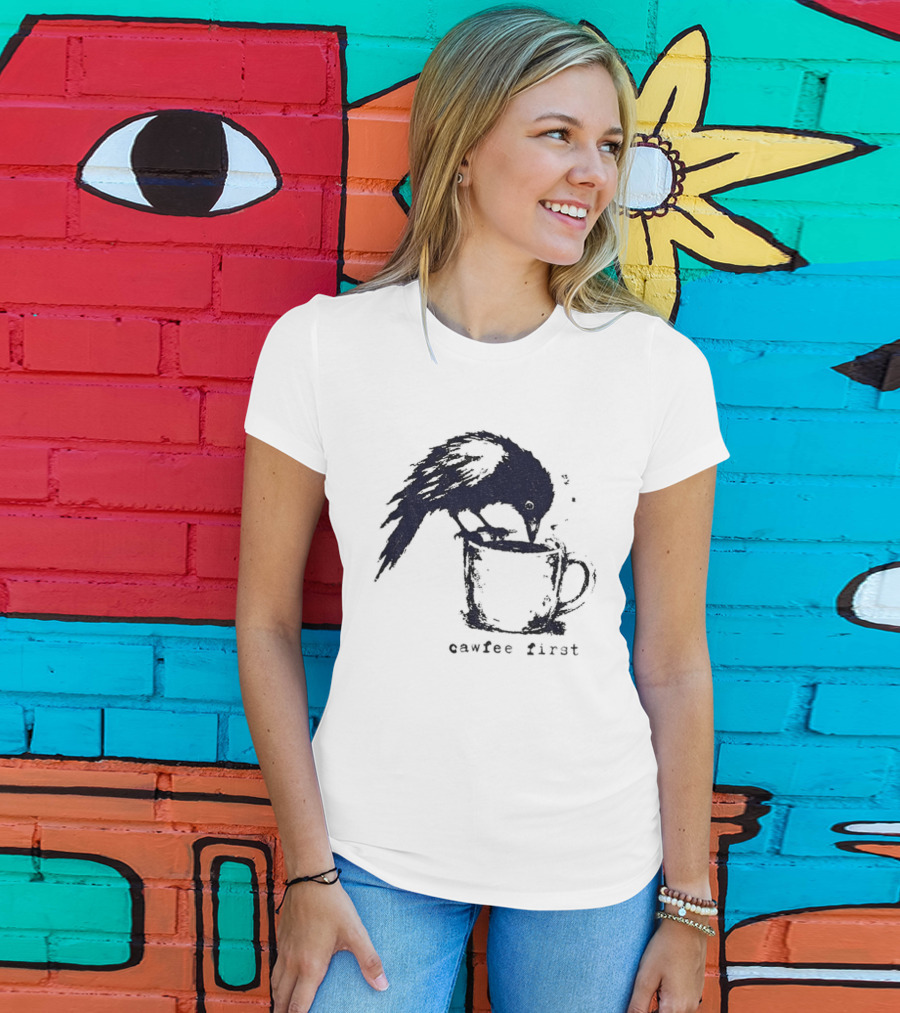Cawfee First Crow Coffee Lover Bird T-Shirt