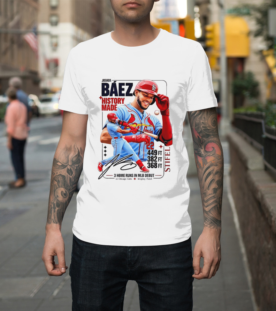 Joshua Baez St. Louis Cardinals Historic MLB Debut 3 Home Runs Wrigley Field T-Shirt