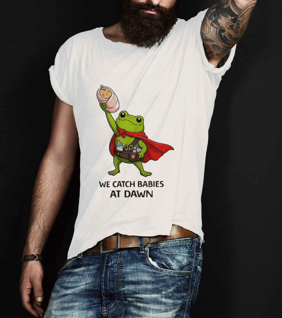 Frog Hero We Catch Babies At Dawn With Red Cape T-Shirt