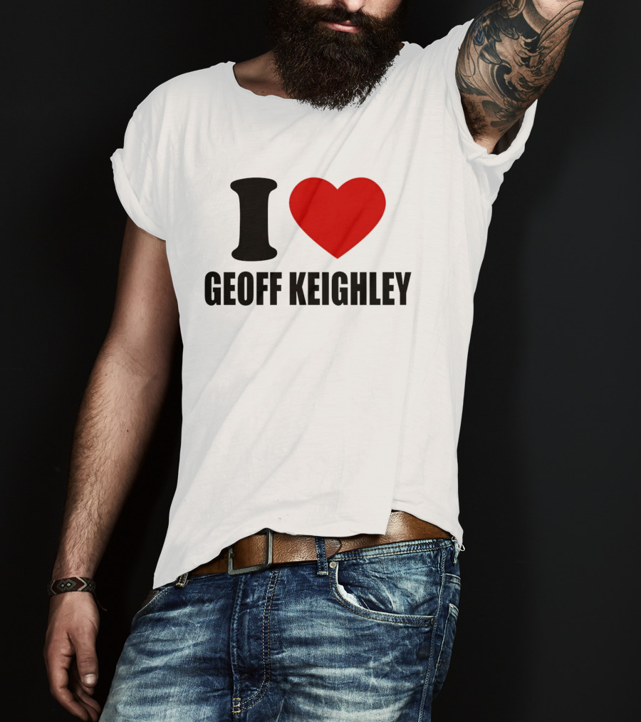 I Love Geoff Keighley Red Heart T-Shirt