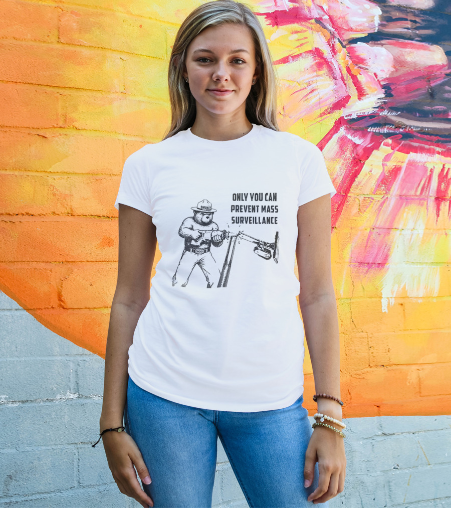 Smokey Bear Reciprocator Saw Only You Can Prevent Mass Surveillance T-Shirt