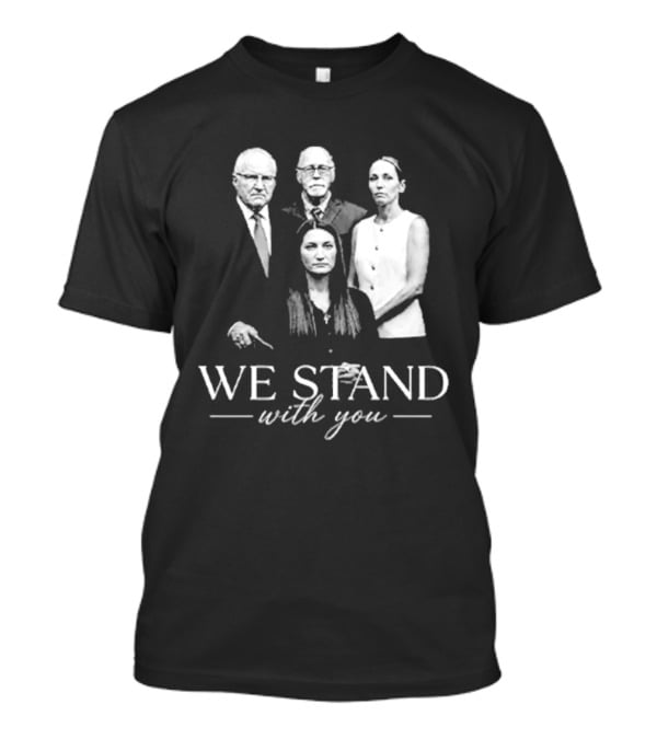 We Stand With You Support Unity T-Shirt