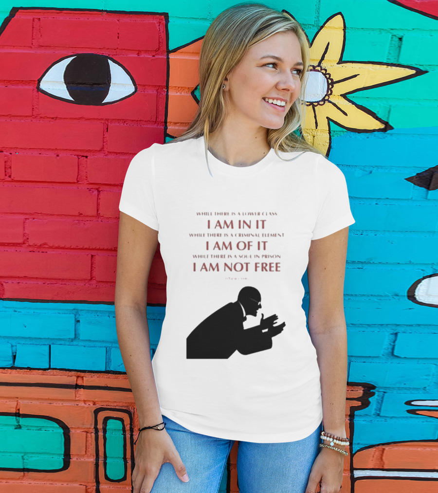 Eugene V Debs While There Is A Lower Class I Am In It Criminal Element I Am Of It Soul In Prison I Am Not Free T-Shirt