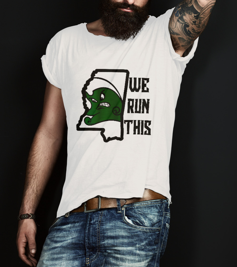 Tulane Green Wave We Run This Mississippi State T-Shirt