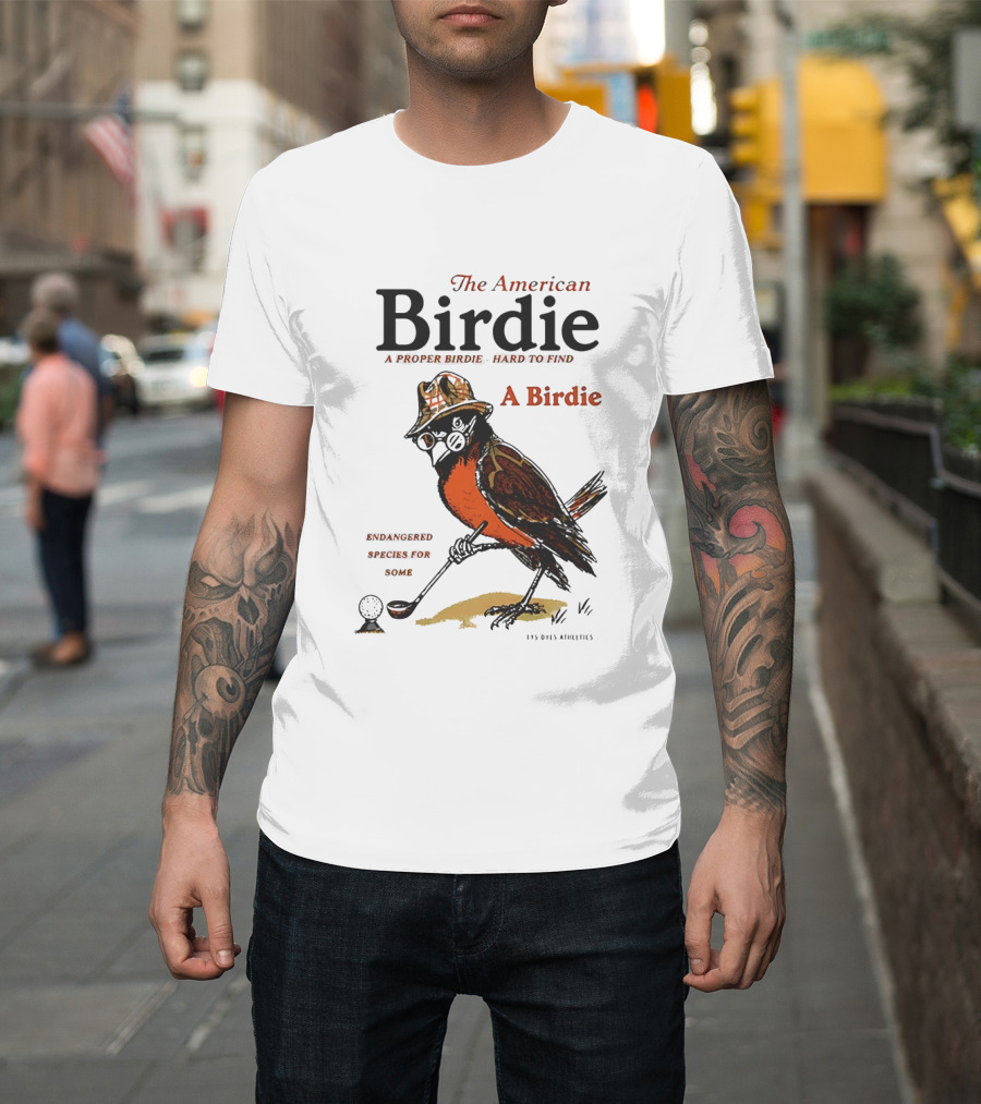 The American Birdie A Proper Birdie Hard To Find Endangered Species For Some T-Shirt