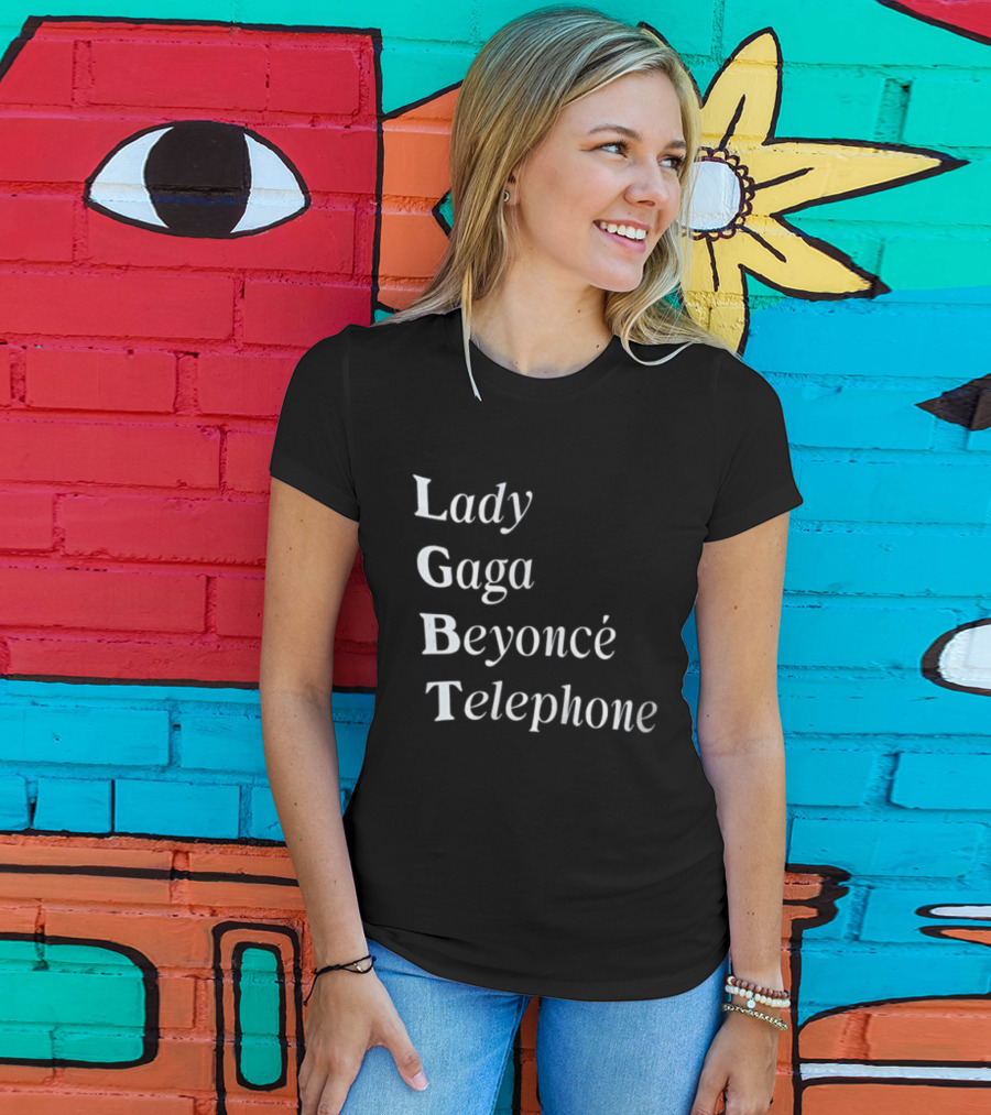 Lady Gaga Beyoncé Telephone LGBT Pride T-Shirt