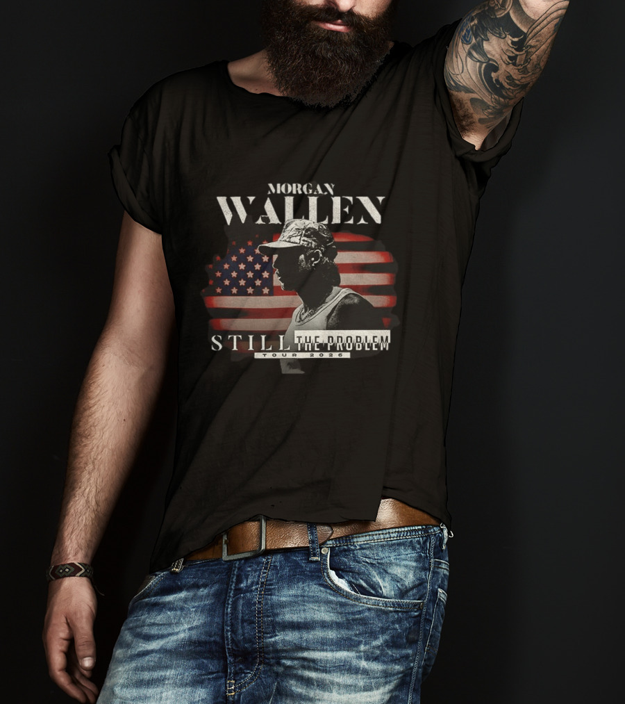 Morgan Wallen Still The Problem Tour 2026 Concert American Flag Image T-Shirt