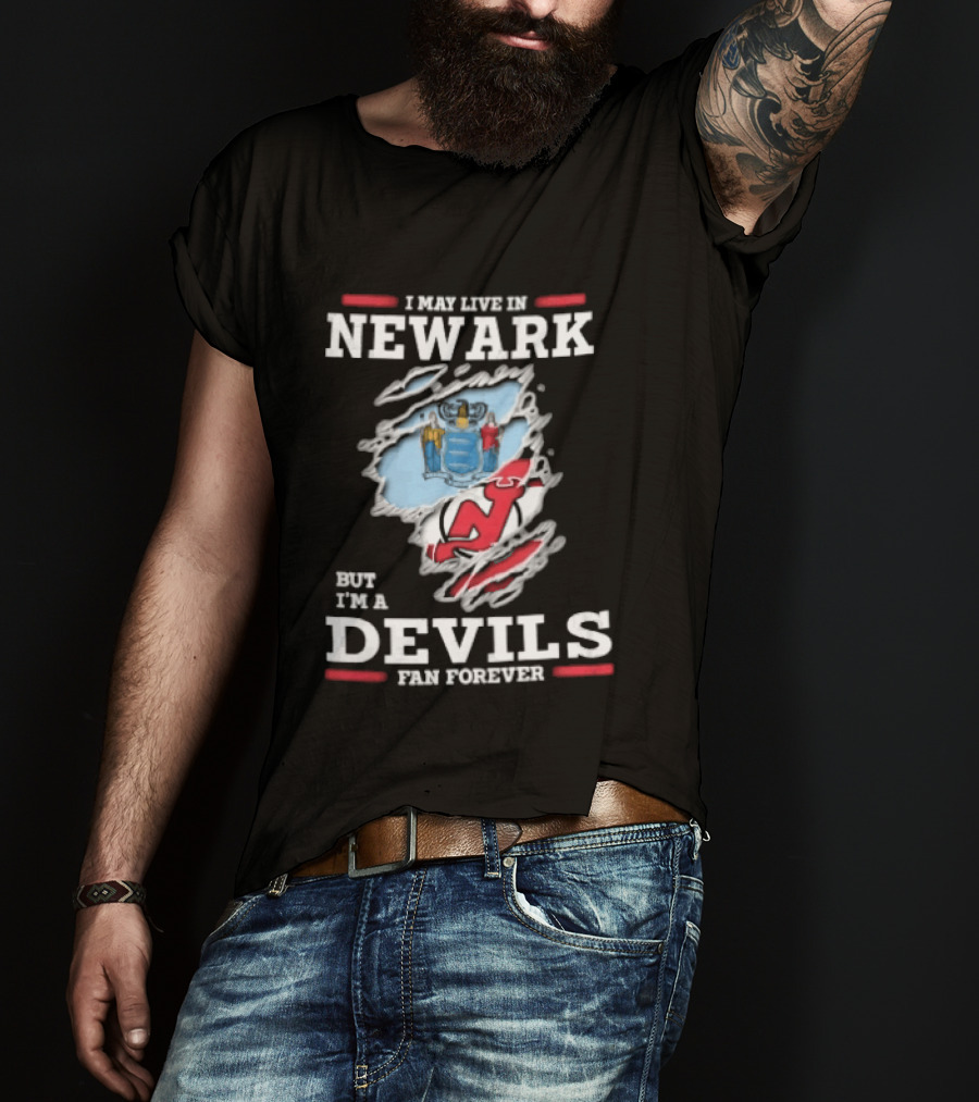New Jersey Devils Fan Forever I May Live In Newark Ripped Hole Flag T-Shirt