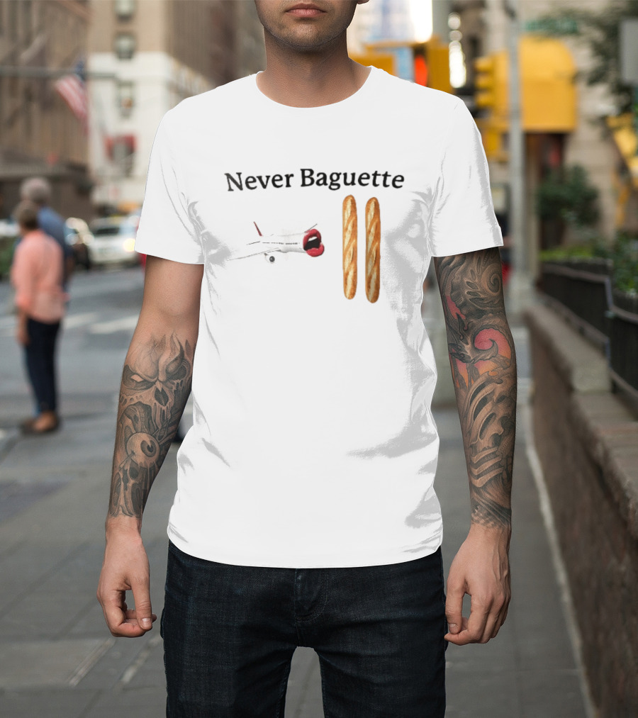 Never Baguette Airplane Red Lips Open Mouth Flying Two French Bread Loaves T-Shirt